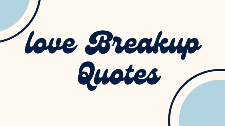 140+ Emotional Breakup Quotes